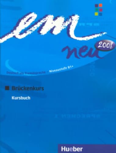 em neu 2008 Brückenkurs: Deutsch als Fremdsprache / Kursbuch von Hueber